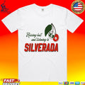Silverada Raising Hell And Listening To T-shirt