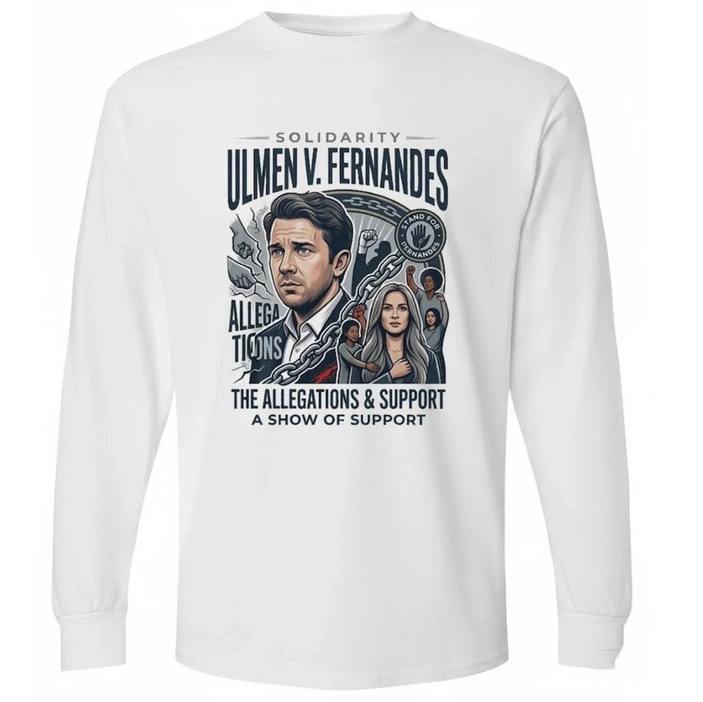 Solidarity Ulmen Fernandes The Allegations Support A Show Of Support Shirt