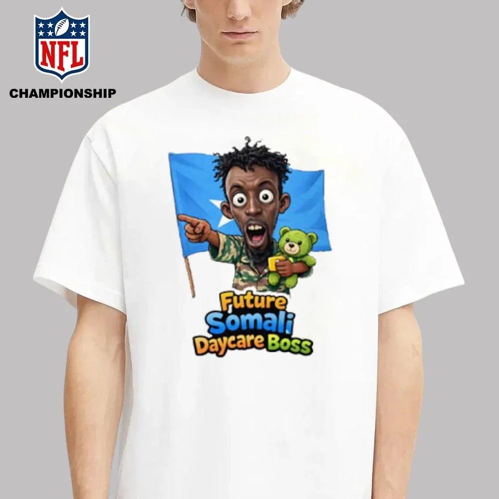 Somali Daycare Boss Shirt