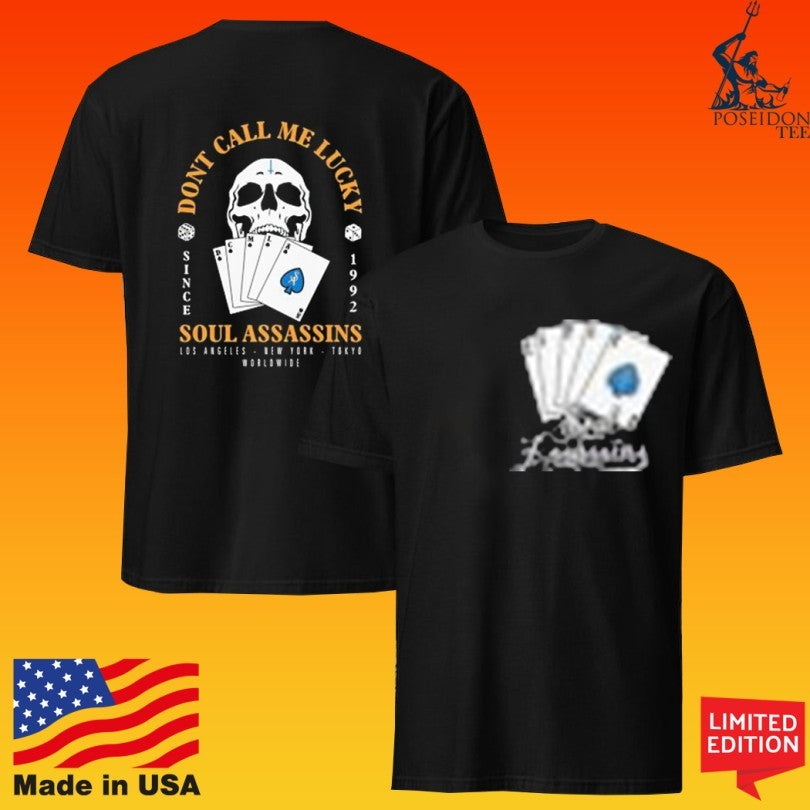Soul Assassins Dj Muggs X T.f Don’t Call Me Lucky T-shirt