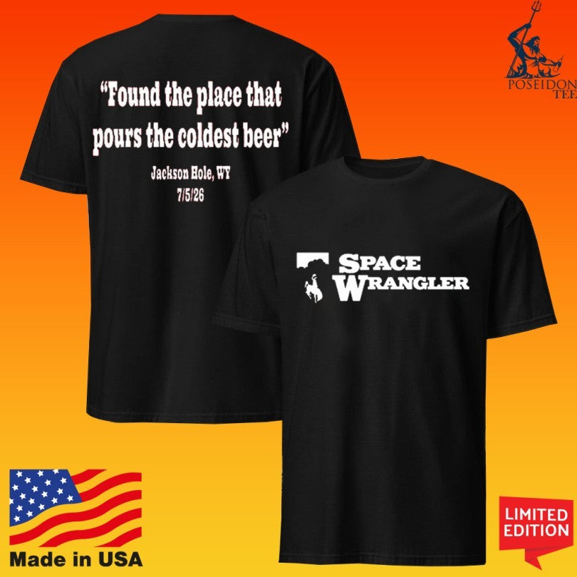 Space Wranger Red Jackson Wy 07 05 2026 T-shirt