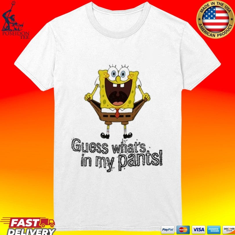 Spongebob Squarepants Guess What’s In My Pants T-shirt