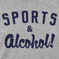 Sports And Alcohol!