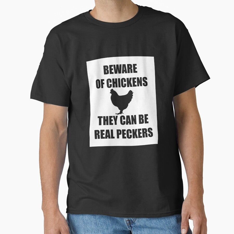 Funny Chicken Gifts Beware Of Chicken Shirt by drwigglebutts