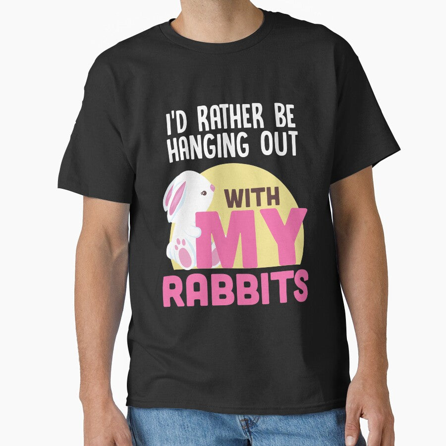 I'd Rather Be Hanging Out With My Rabbits by simplytldr
