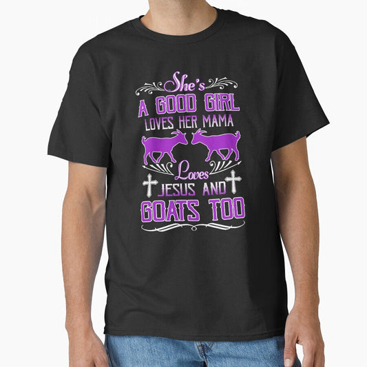 A Good Girl Loves Mama Jesus And Goat by UnknownArtistt