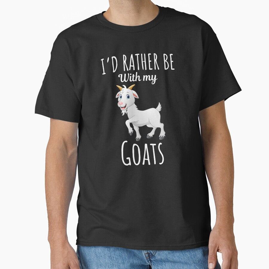 I'd rather be with my goats, funny goat lovers and owners saying by NBSStore