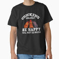 Funny Chicken Lover Gift Chickens Make Me Happy You, Not So Much by fantasticdesign