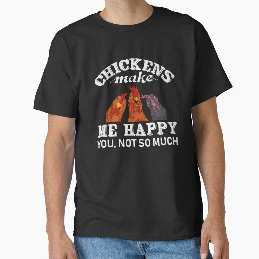 Funny Chicken Lover Gift Chickens Make Me Happy You, Not So Much by fantasticdesign