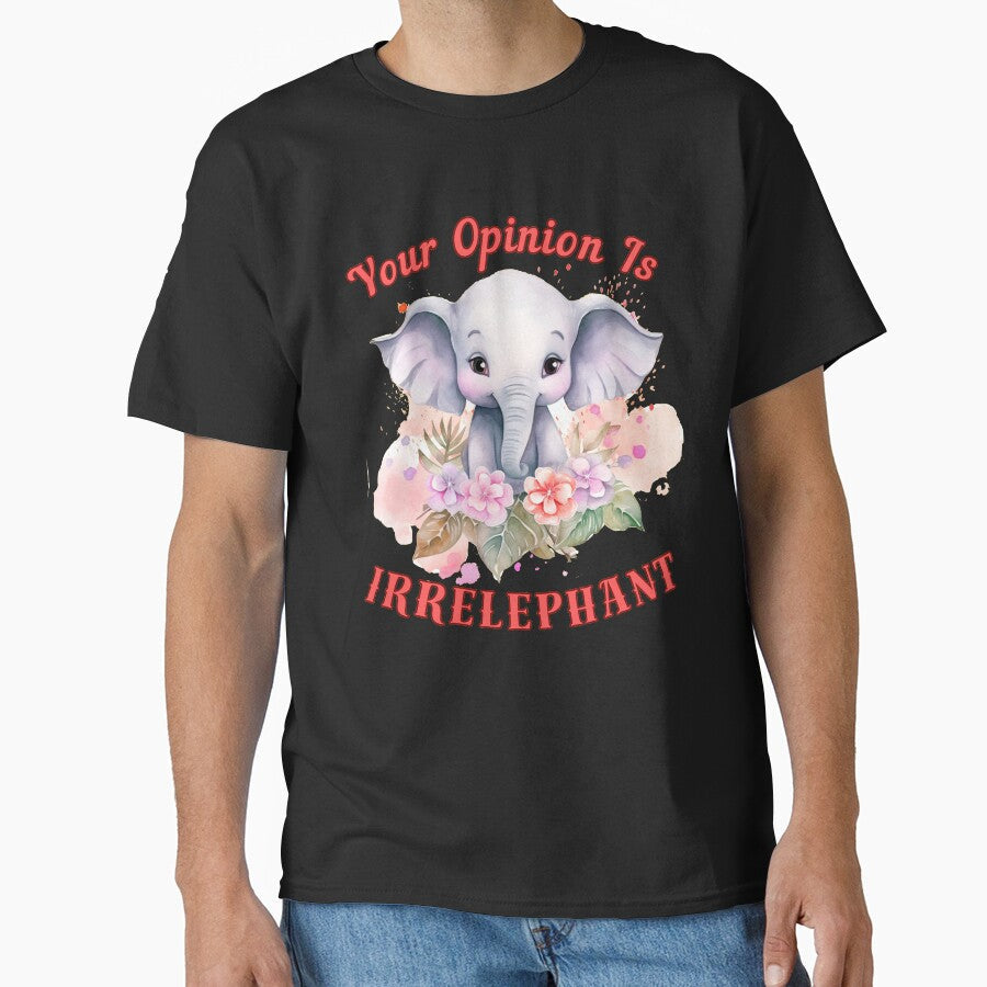 Your Opinion Is Irrelephant. happy elephant by ElephantVibes