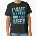 Guess What Week It Is I Wait Alll Year Funny Shark by StacyAntunez6