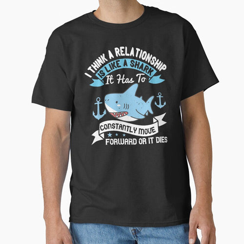 A Relationship Is Like A Shark by Visualsplendors