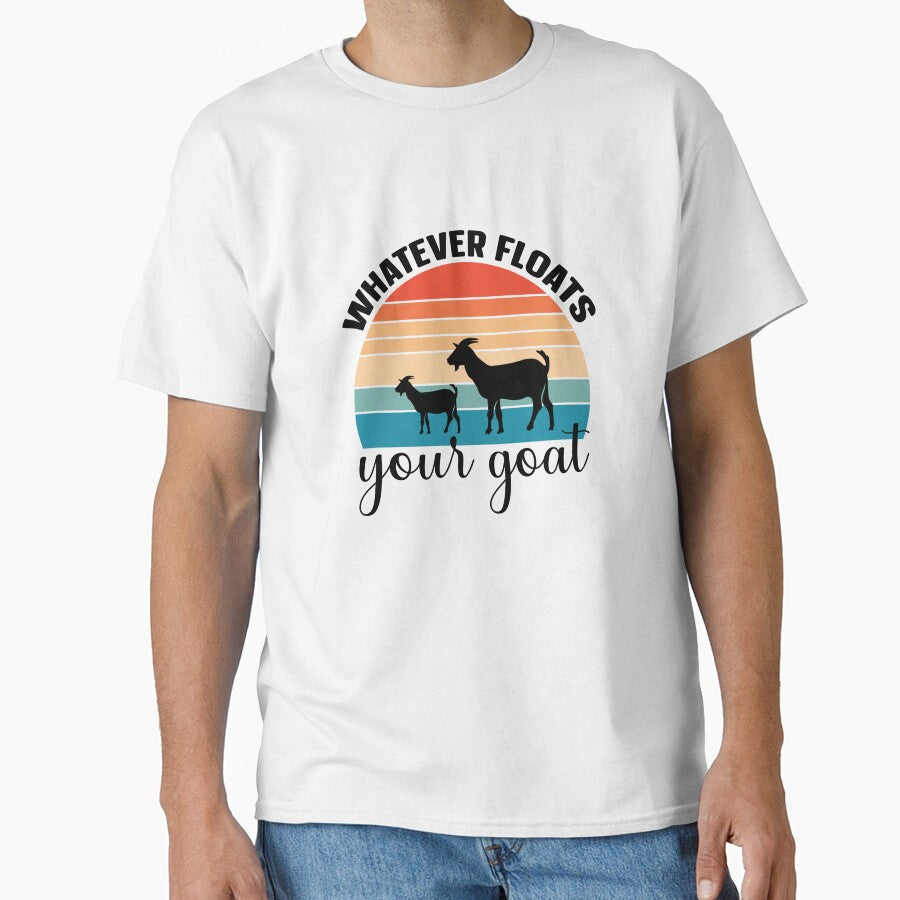 Whatever Floats Ypur Goat by BRtisticDesigns