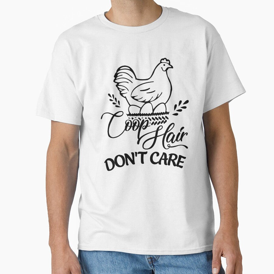 Coop hair don't care chicken funny shirt. Awesome gift for chickens lovers by Titmit