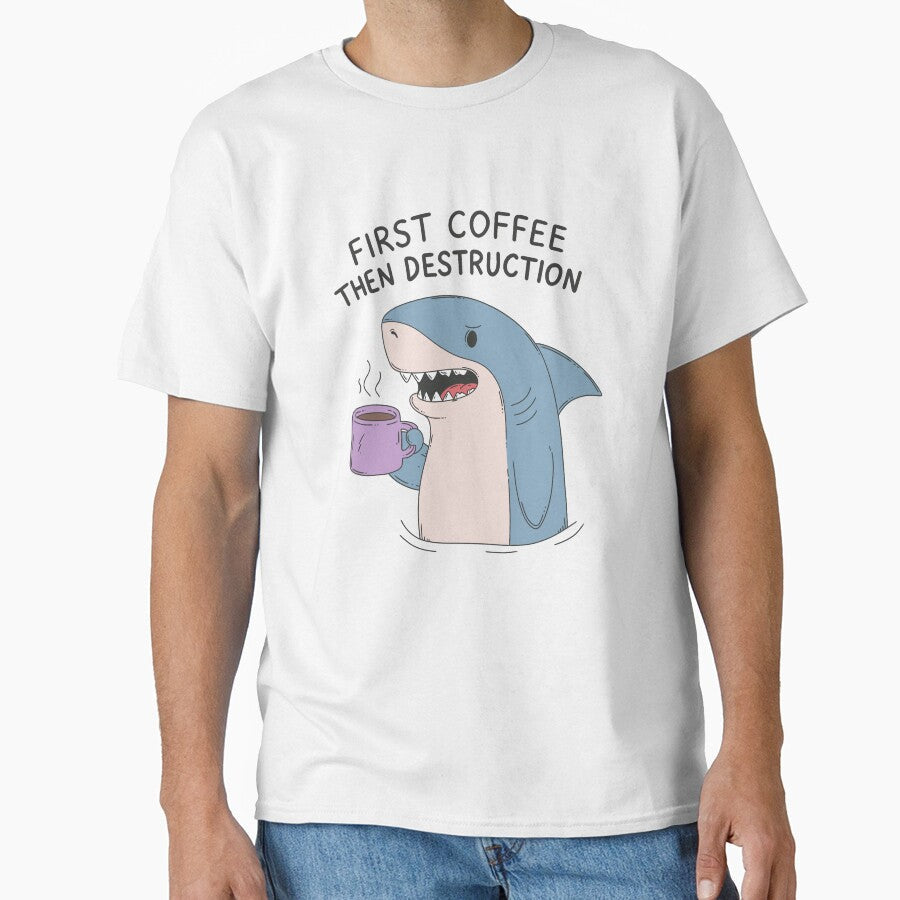 First Coffee Then Destruction Shark by Jess.a.creates