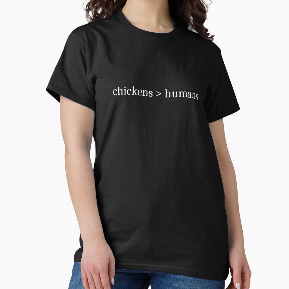 Chickens > Humans by Sleepy Cat Design