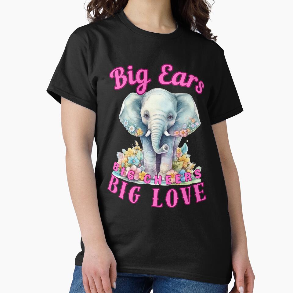 Big Ears, Big Cheers, Big Love. elephant saying by ElephantVibes