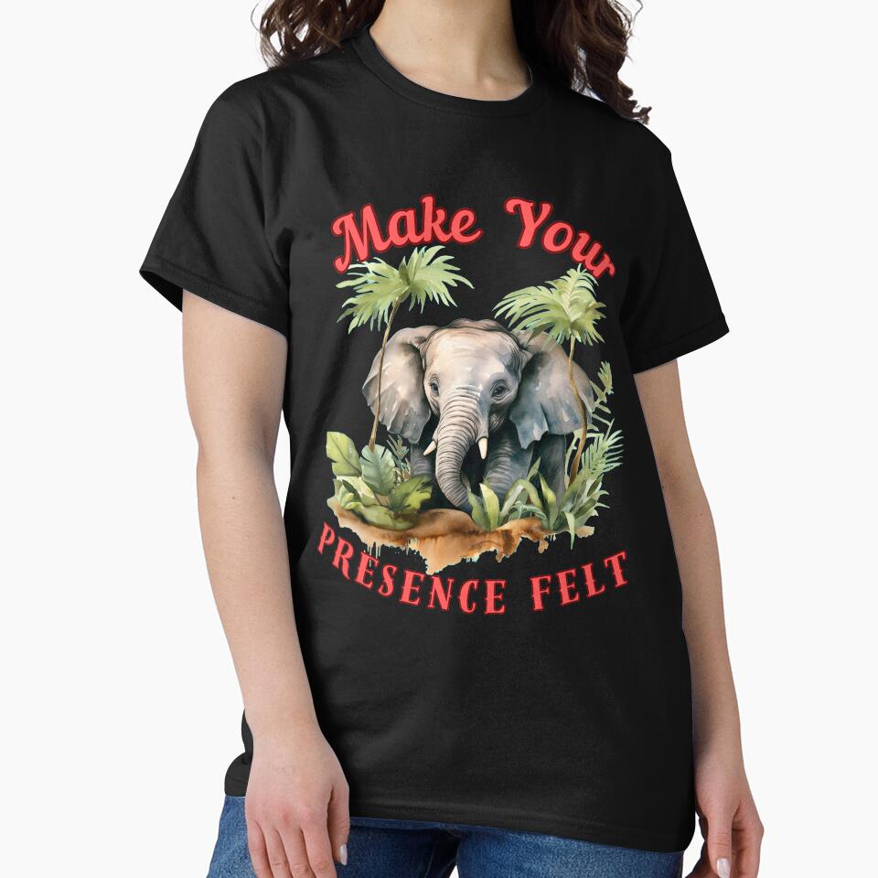 Make Your Presence Felt. happy elephant by ElephantVibes