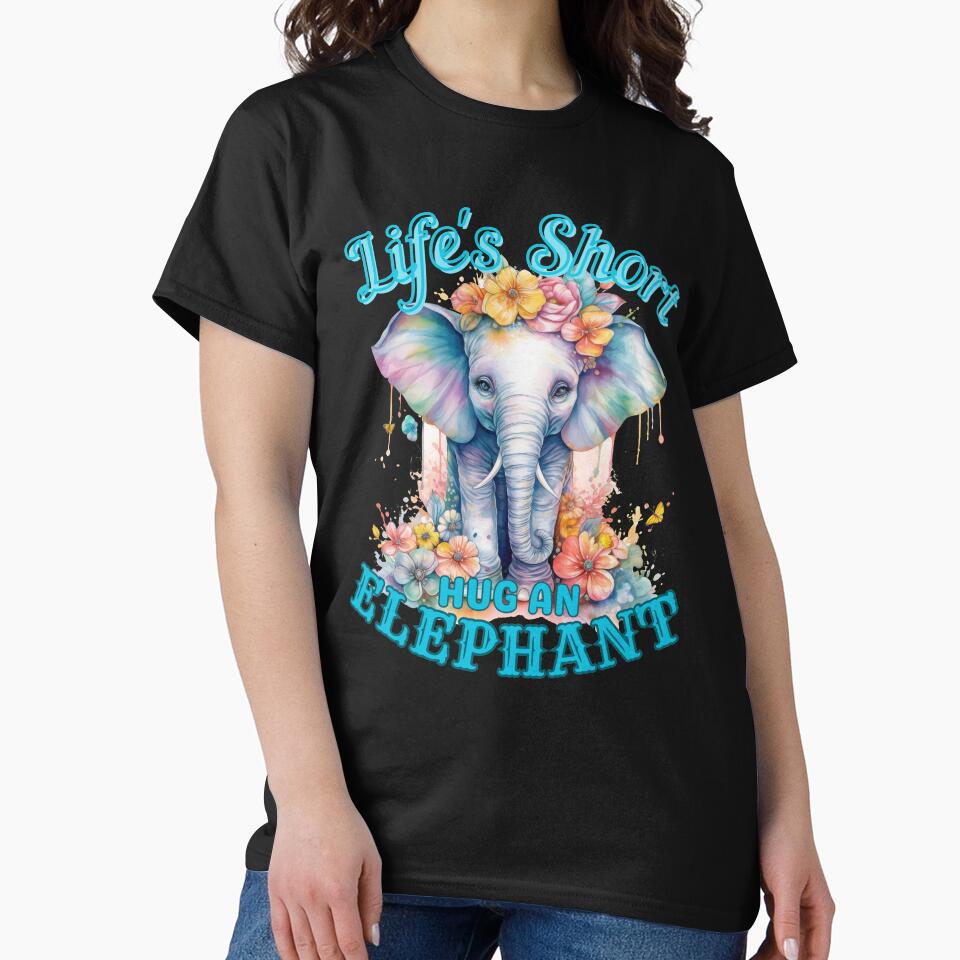 Life's Short, Hug an Elephant. funny elephant by ElephantVibes