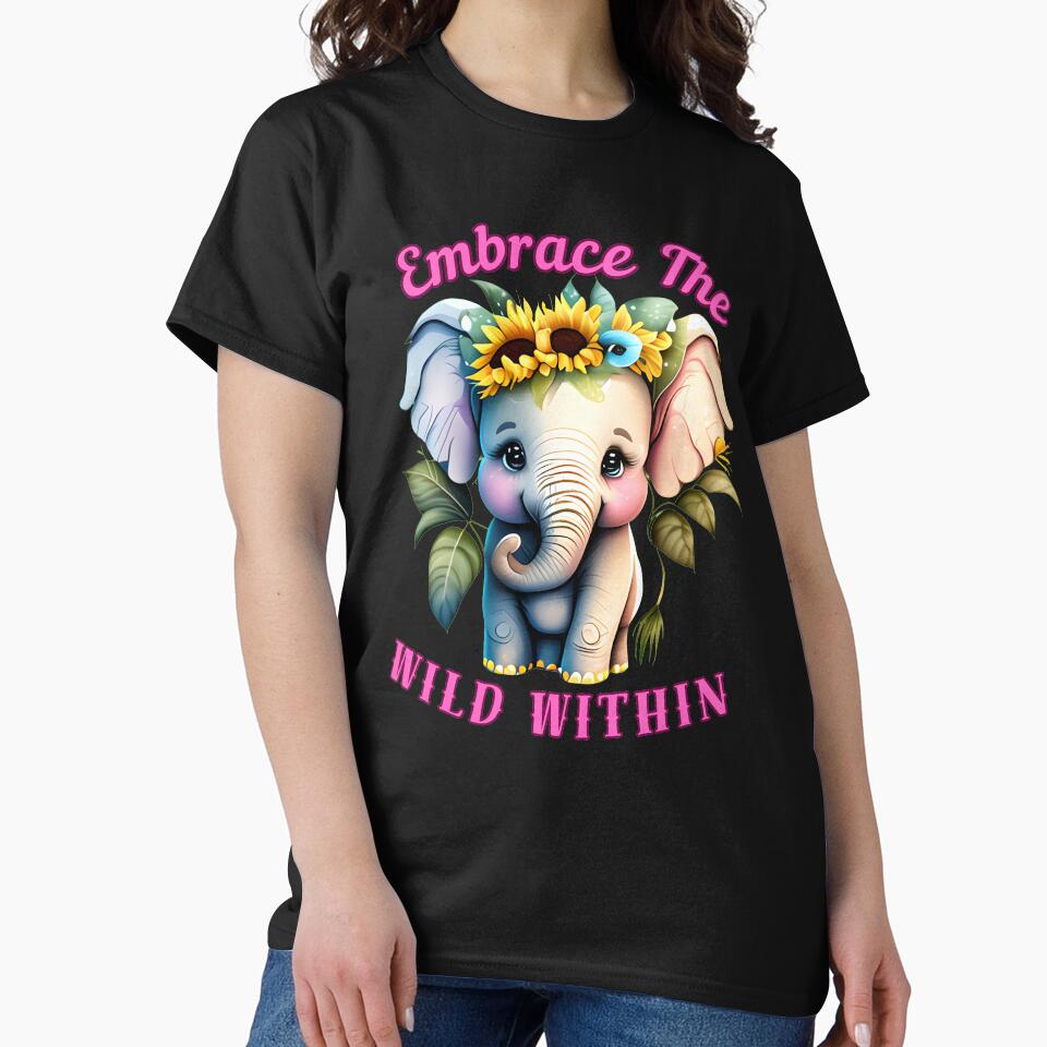 Embrace The Wild Within. elephant saying by ElephantVibes