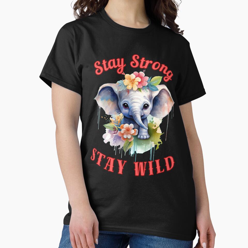 Stay Strong, Stay Wild. happy elephant by ElephantVibes