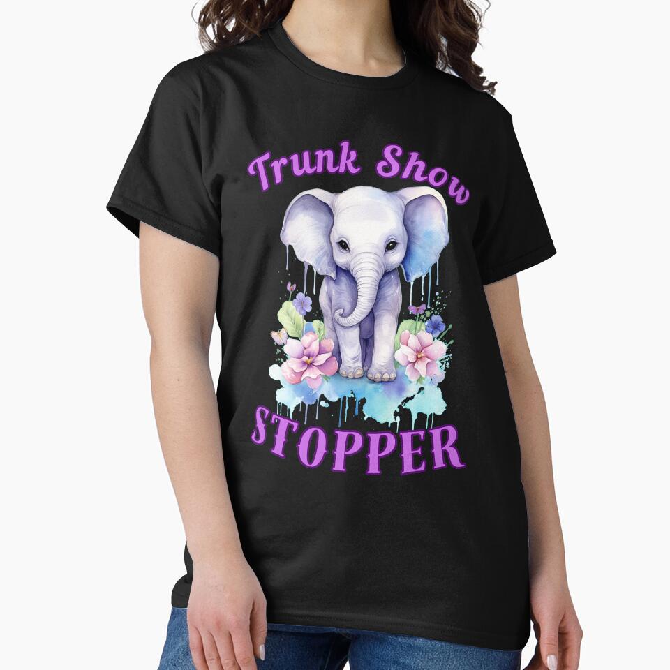 Trunk Show Stopper. elephant saying by ElephantVibes