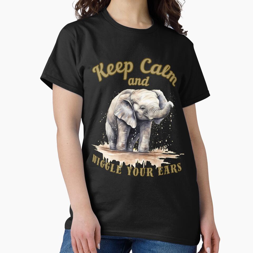 Keep Calm And Wiggle Your Ears. elephant portrait by ElephantVibes