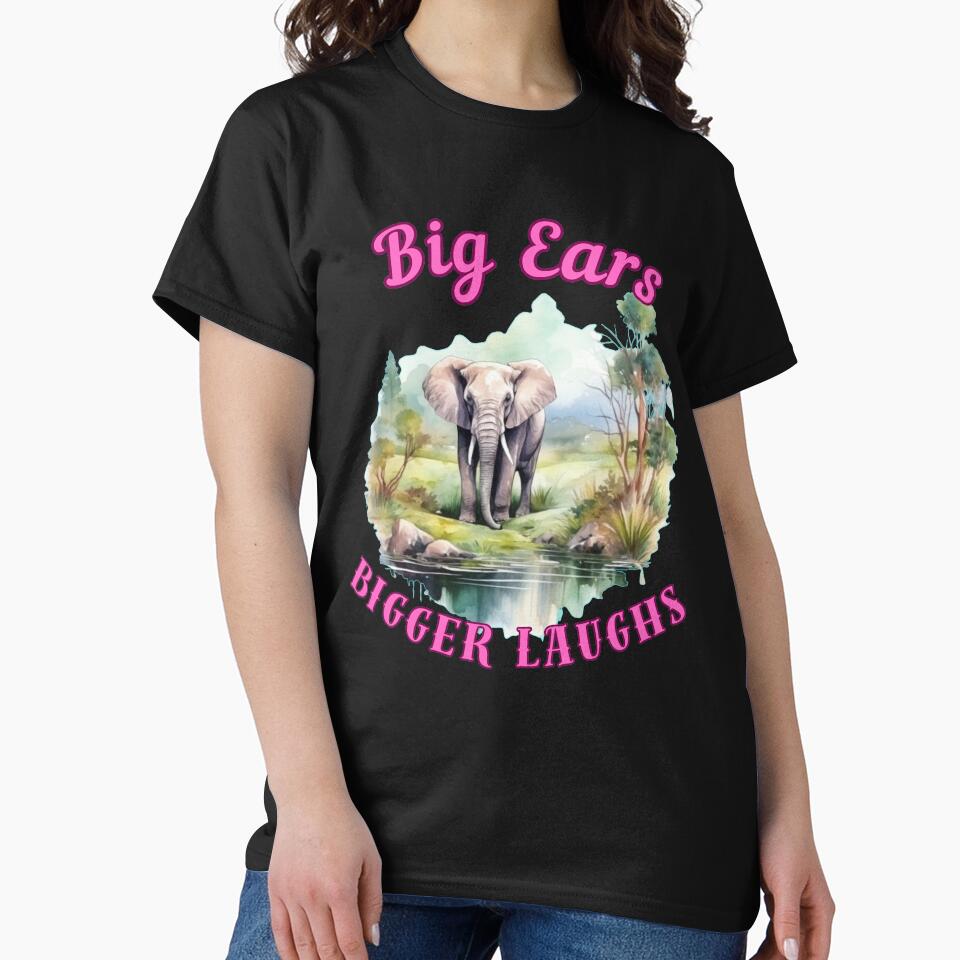 Big Ears, Bigger Laughs. elephant saying by ElephantVibes