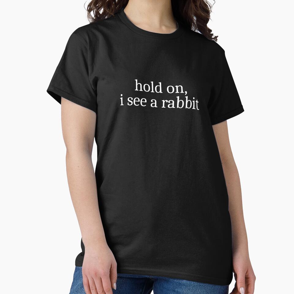 Hold on, I see a rabbit by Sleepy Cat Design