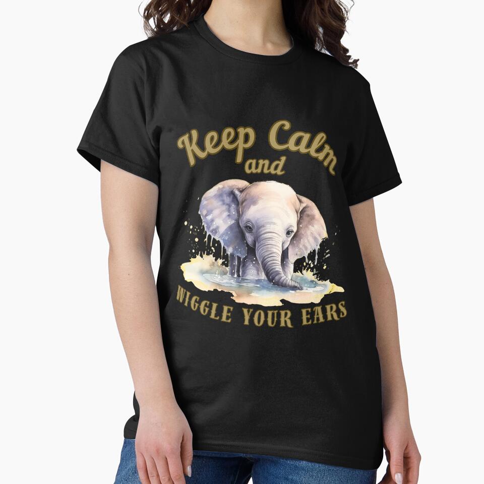 Keep Calm And Wiggle Your Ears. african elephant by ElephantVibes