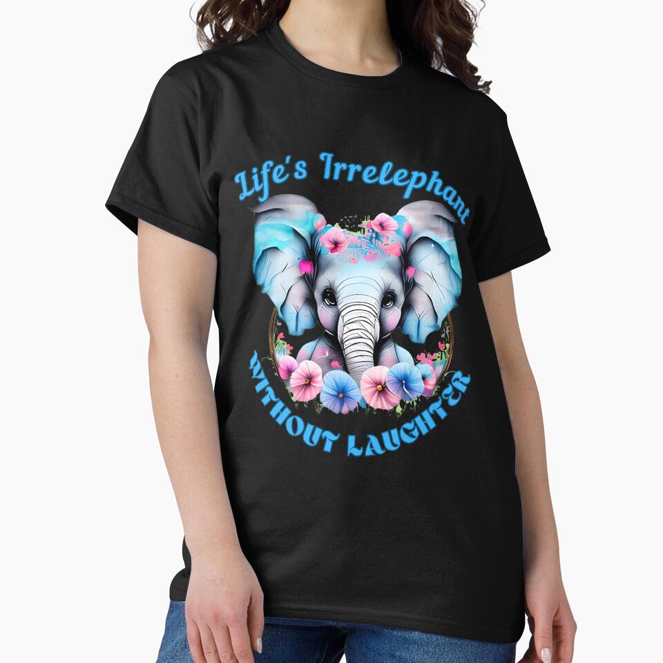 Life's Irrelephant Without Laughter. elephant portrait by ElephantVibes