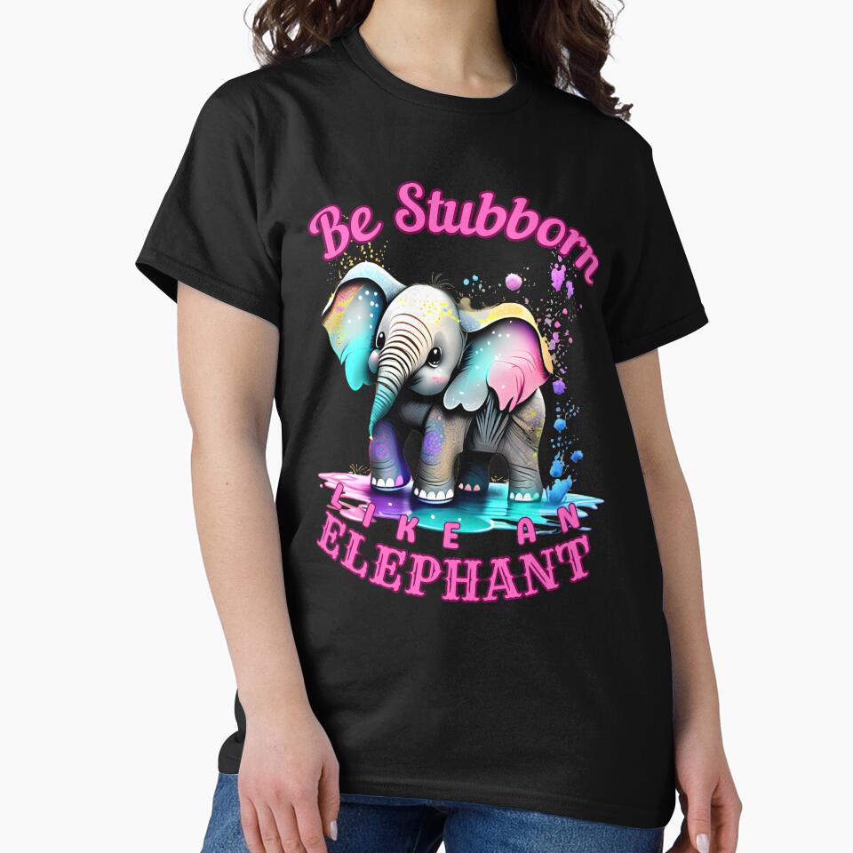 Be Stubborn Like an Elephant. elephant head by ElephantVibes