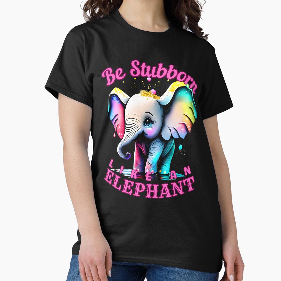 Be Stubborn Like an Elephant. elephant saying by ElephantVibes