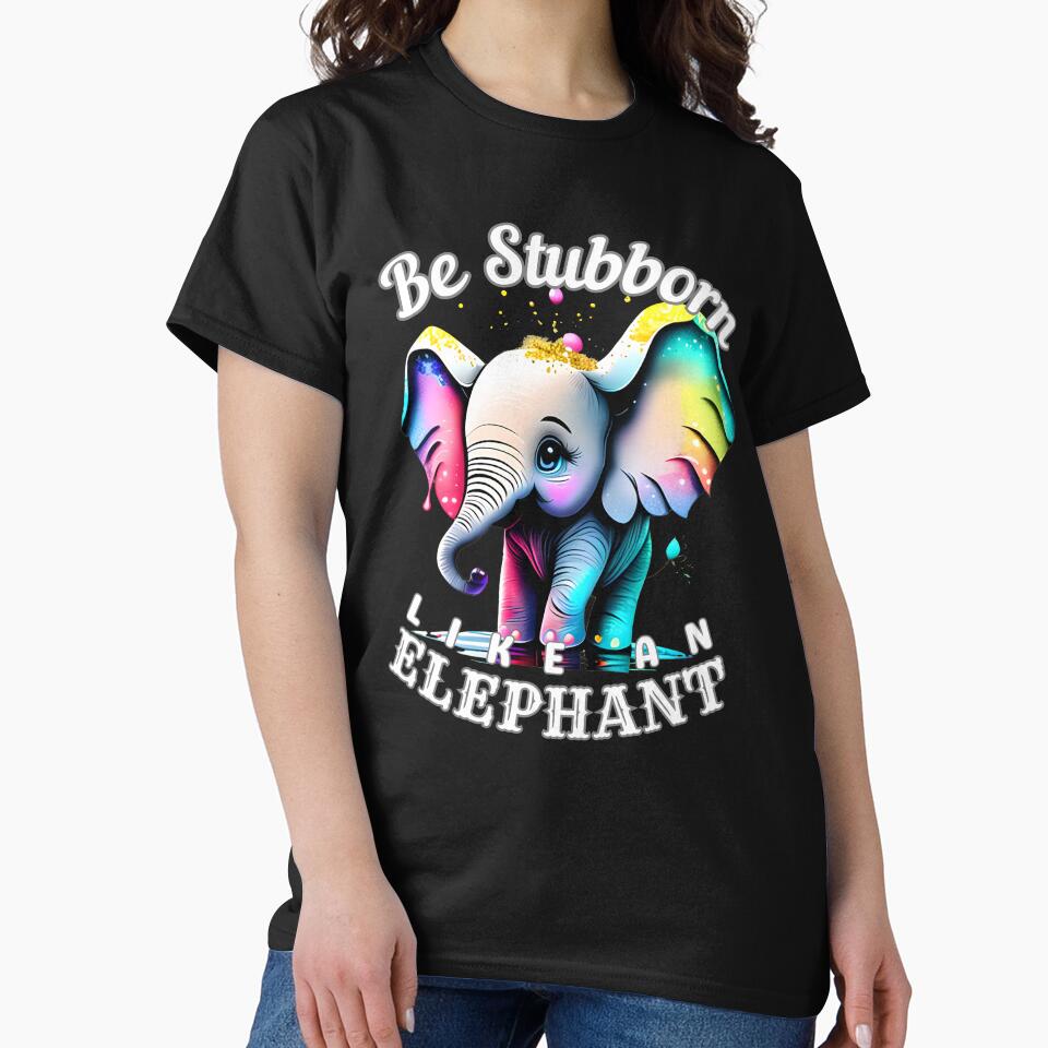 Be Stubborn Like an Elephant. surreal elephant by ElephantVibes