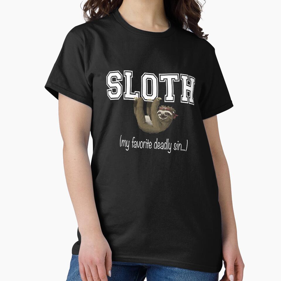 Funny Sloth Design Favorite Deadly Sin by drwigglebutts