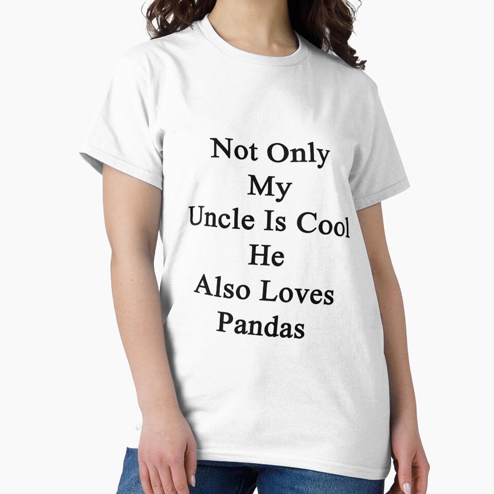 Not Only My Uncle Is Cool He Also Loves Pandas by supernova23