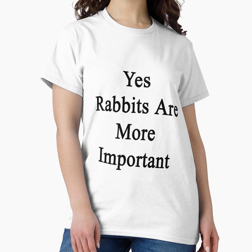 Yes Rabbits Are More Important by supernova23