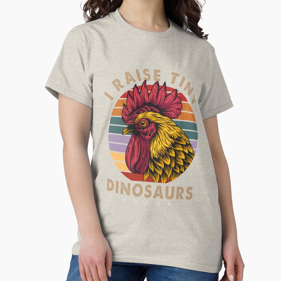 I Raise Tiny Dinosaurs Chickens Poultry Farmer Farm Retro by Ameddesigns