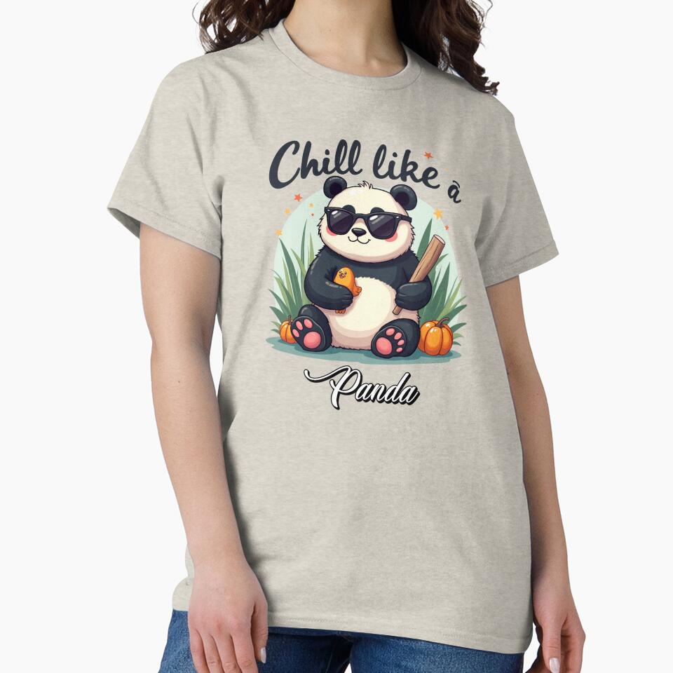 Chill Like a Panda Cute Panda Cool Panda Bear Happy Gifts T-Shirt by MalwasBasket
