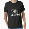 Life Is Better With Chickens (WHITE) by YASIRO ⭐⭐⭐⭐⭐