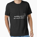 Anything you can do i can do slower. classic T-shirt by CHMomoShop
