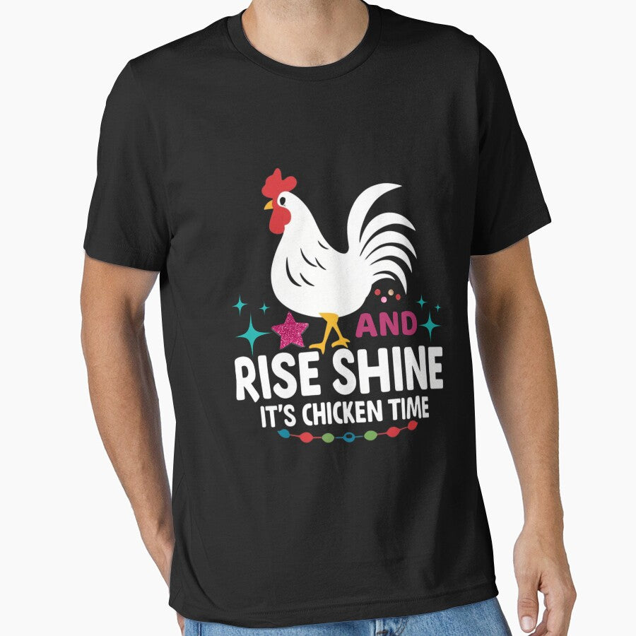 Rise And Shine It's Chicken Time by CheninaStore