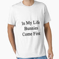In My Life Bunnies Come First by supernova23