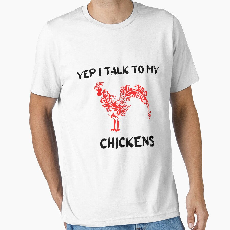 Yep I Talk To My Chickens funny gift T-Shirt by lhousshop