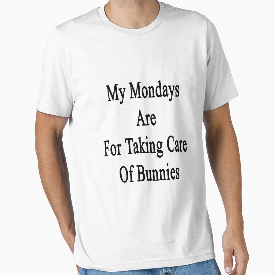 My Mondays Are For Taking Care Of Bunnies by supernova23