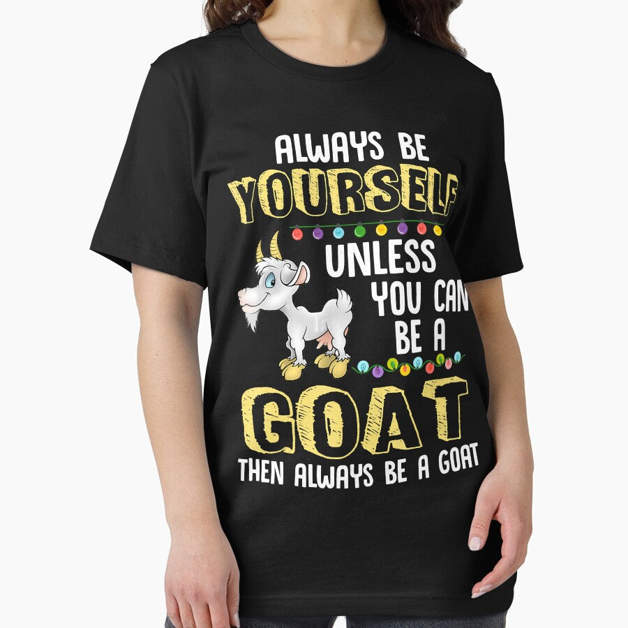 Always Be Yourself Unless You Can Be A Goat by ManishDayal