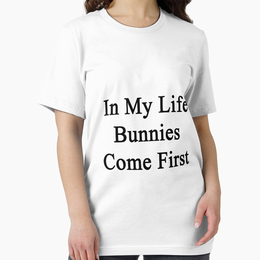 In My Life Bunnies Come First by supernova23