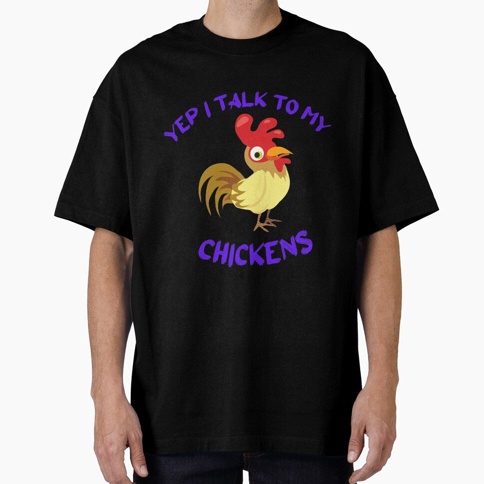 Yep I Talk To My Chickens funny gift for dad  T-Shirt by lhousshop