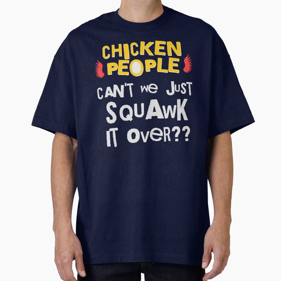CHICKEN PEOPLE: Can't We Just Squawk It Over by rockandahardplaceradio