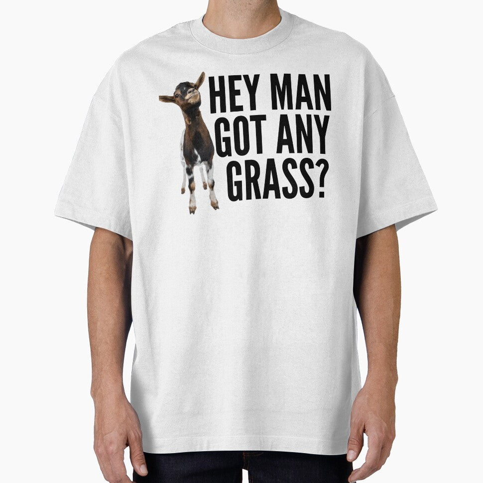 funny goat puns,goat meme slogan gift idea hey man got any grass? by JakubkoJunak